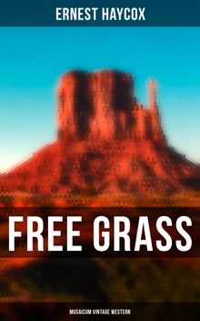 Free Grass (Musaicum Vintage Western)