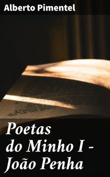 Poetas do Minho I - Joo Penha