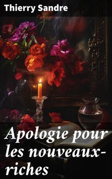 Apologie pour les nouveaux-riches