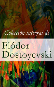 Coleccin integral de Fidor Dostoyevski