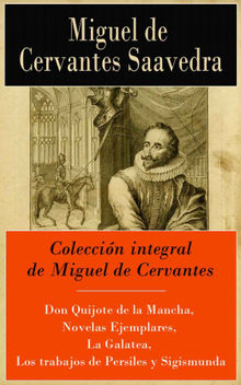 Coleccin integral de Miguel de Cervantes