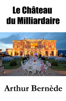 Le Chteau du Milliardaire