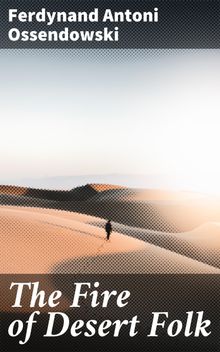 The Fire of Desert Folk