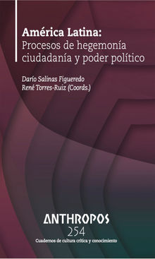 Amrica Latina: Procesos de hegemona ciudadana y poder poltico