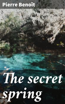 The secret spring