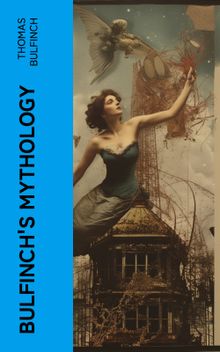 Bulfinch's Mythology