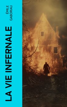 La vie infernale