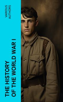 The History of the World War I