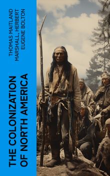 The Colonization of North America