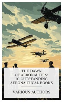 The Dawn of Aeronautics: 10 Outstanding Aeronautical Books