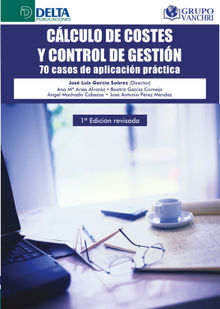 Cálculo De Costes Y Control De Gestión: 70 Casos De Aplicación Práctica