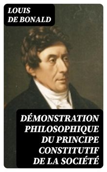 Dmonstration philosophique du principe constitutif de la socit