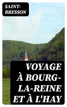 Voyage  Bourg-la-Reine et  l'Hay