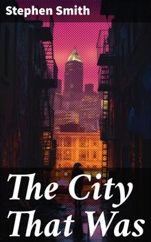 The City That Was