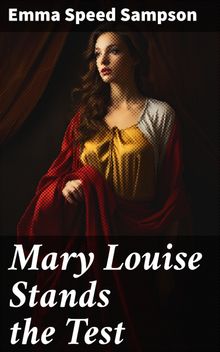 Mary Louise Stands the Test