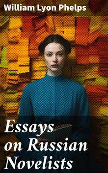 Essays on Russian Novelists