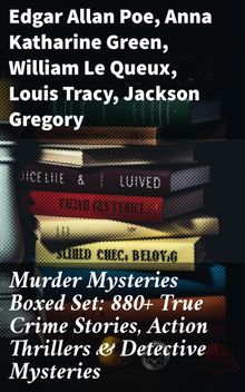 Murder Mysteries Boxed Set: 880+ True Crime Stories, Action Thrillers & Detective Mysteries