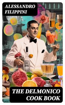 The Delmonico Cook Book