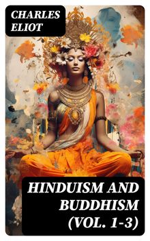 Hinduism and Buddhism (Vol. 1-3)