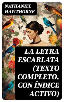 La letra escarlata (texto completo, con ndice activo)