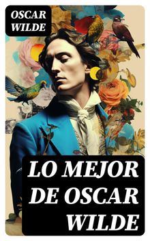 Lo mejor de Oscar Wilde