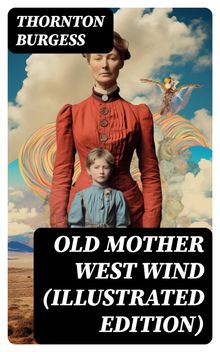 Old Mother West Wind (Illustrated Edition)