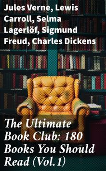 The Ultimate Book Club: 180 Books You Should Read (Vol.1)