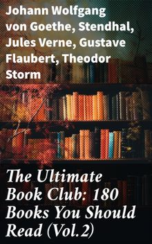 The Ultimate Book Club: 180 Books You Should Read (Vol.2)