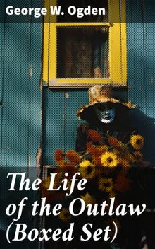 The Life of the Outlaw (Boxed Set)