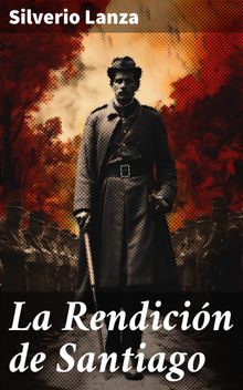 La Rendicin de Santiago