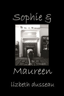 Sophie  &  Maureen