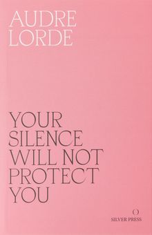 Your Silence Will Not Protect You