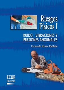 Riesgos fsicos I - 1ra edicin