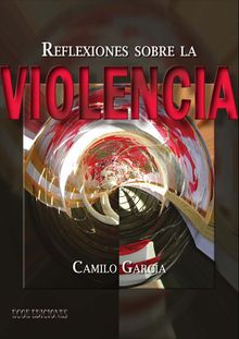 Reflexiones sobre la violencia