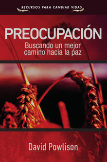 Preocupacin - Buscando un mejor camino hacia la paz