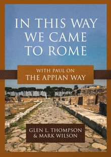 In This Way We Came to Rome