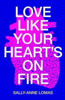 Love Like Your Heart's On Fire