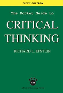 The Pocket Guide to Critical Thinking