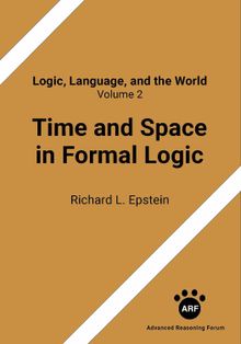 Time and Space in Formal Logic