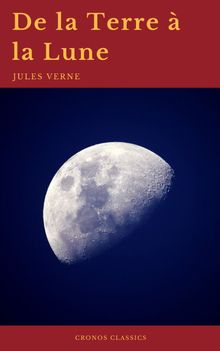  De la Terre  la Lune (Cronos Classics)