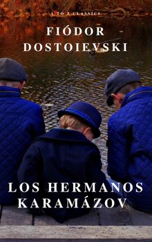 Los hermanos Karamzov: Clsicos de la literatura