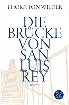 Die Brcke von San Luis Rey