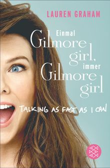 ?Einmal Gilmore Girl, immer Gilmore Girl