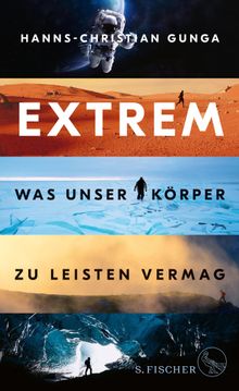 Extrem  Was unser Krper zu leisten vermag