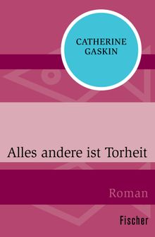 Alles andere ist Torheit