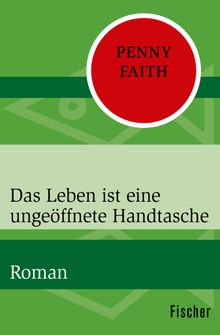 Das Leben ist eine ungeffnete Handtasche