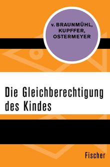 Die Gleichberechtigung des Kindes