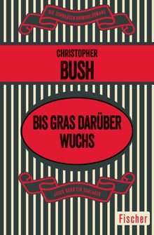 Bis Gras darber wuchs