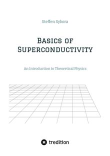 Basics of Superconductivity