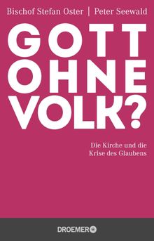 Gott ohne Volk?